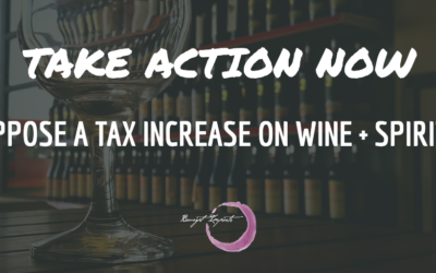 Take action NOW: Oppose a tax increase on wine & spirits